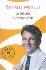 La felicit� � dentro di te