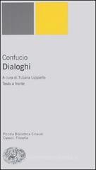 Dialoghi. Testo cinese a fronte Dialoghi. Testo cinese a fronte