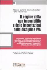 Il regime della non imponibilità e delle importazioni nella disciplina IVA Il regime della non imponibilità e delle importazioni nella disciplina IVA