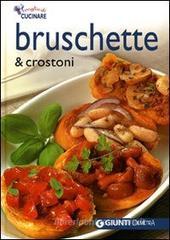 Bruschette & crostoni