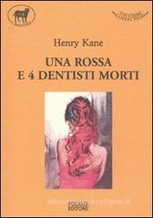 Una rossa e quattro dentisti morti Una rossa e quattro dentisti morti