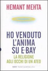 Ho venduto l'anima su eBay. La religione agli occhi di un ateo Ho venduto l'anima su eBay. La religione agli occhi di un ateo