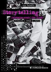 Storytelling. L'informazione secondo Luther Blissett Storytelling. L'informazione secondo Luther Blissett