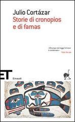 Storie di cronopios e di famas Storie di cronopios e di famas
