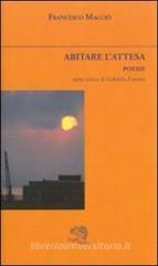 Abitare l'attesa Abitare l'attesa