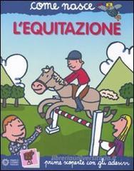 L' equitazione. Con adesivi