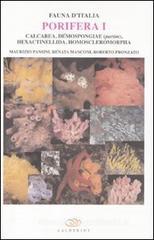 Porifera I. Calcarea, demospongiae (partim), hexactinellida, homoscleromorpha. Ediz. inglese Porifera I. Calcarea, demospongiae (partim), hexactinellida, homoscleromorpha. Ediz. inglese
