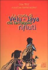 La storia di Velu e Jaya che raccolgono rifiuti La storia di Velu e Jaya che raccolgono rifiuti
