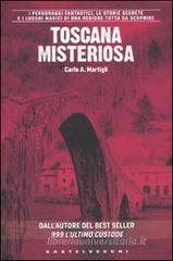 Toscana misteriosa Toscana misteriosa