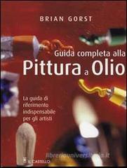 Guida completa alla pittura a olio Guida completa alla pittura a olio