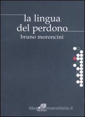 La lingua del perdono La lingua del perdono