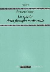 Lo spirito della filosofia medioevale