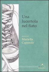 Un lucertola nel fiato Un lucertola nel fiato