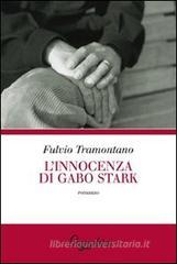 L' innocenza di Gabo Stark L' innocenza di Gabo Stark