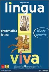 Lingua viva. Grammatica-Lezioni. Con espansione online. Per i Licei e gli Ist. Magistrali vol.1 Lingua viva. Grammatica-Lezioni. Con espansione online. Per i Licei e gli Ist. Magistrali vol.1