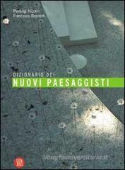 Dizionario dei nuovi paesaggisti Dizionario dei nuovi paesaggisti