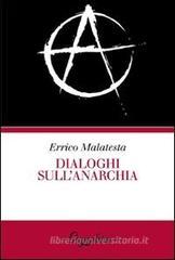 Dialoghi sull'anarchia Dialoghi sull'anarchia