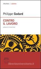 Contro il lavoro Contro il lavoro