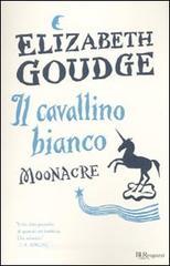 Il cavallino bianco. Moonacre. Ediz. integrale Il cavallino bianco. Moonacre. Ediz. integrale