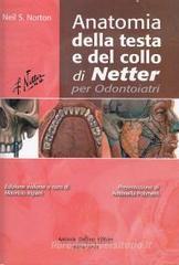 Anatomia della testa e del collo di Netter per odontoiatri Anatomia della testa e del collo di Netter per odontoiatri