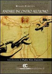 Andare incontro all'uomo Andare incontro all'uomo