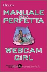 Manuale della perfetta webcam girl