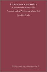 La formazione del vedere. Lo sguardo di Jacob Burckhardt