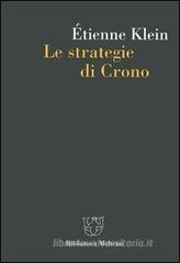 Le strategie di Crono Le strategie di Crono