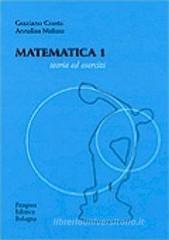 Matematica 1. Teoria ed esercizi Matematica 1. Teoria ed esercizi