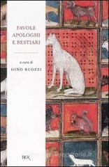Favole, apologhi e bestiari. Moralit� poetiche e narrative nella letteratura italiana