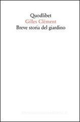 Breve storia del giardino Breve storia del giardino