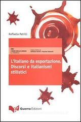 L' italiano da esportazione. Discorsi e italianismi stilistici