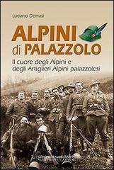 Alpini di Palazzolo. Il cuore degli alpini e degli artiglieri alpini