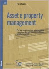 Asset e property management. Per la programmazione, valorizzazione e gestione dei patrimoni immobiliari pubblici e privati Asset e property management. Per la programmazione, valorizzazione e gestione dei patrimoni immobiliari pubblici e privati
