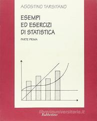 Esempi ed esercizi di statistica Esempi ed esercizi di statistica