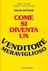 Come si diventa un venditore meraviglioso Come si diventa un venditore meraviglioso