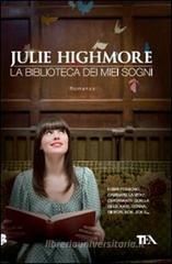 La biblioteca dei miei sogni