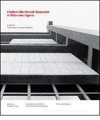 L' Istituto Marchiondi Spagliardi di Vittoriano Vigan�