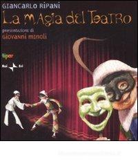 La Magia del teatro La Magia del teatro