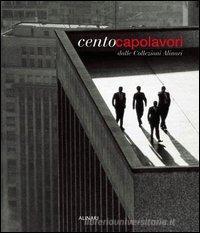 Cento capolavori dalle collezioni Alinari