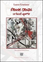 Frank Crash: le fauci aperte