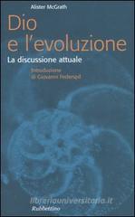 Dio e l'evoluzione. La discussione attuale Dio e l'evoluzione. La discussione attuale