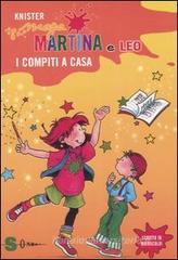 I compiti a casa. Maga Martina e Leo I compiti a casa. Maga Martina e Leo