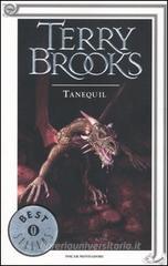 Tanequil. Il druido supremo di Shannara vol.2 Tanequil. Il druido supremo di Shannara vol.2