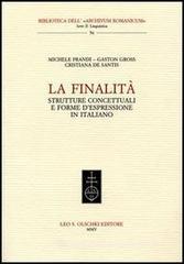 La finalità. Strutture concettuali e forme d'espressione in italiano La finalità. Strutture concettuali e forme d'espressione in italiano