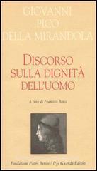 Discorso sulla dignità dell'uomo Discorso sulla dignità dell'uomo