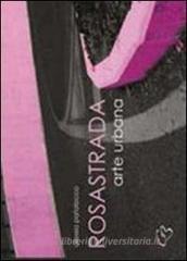 RosaStrada. Arte urbana