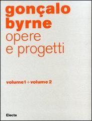 Gonçalo Byrne. Opere e progetti Gonçalo Byrne. Opere e progetti