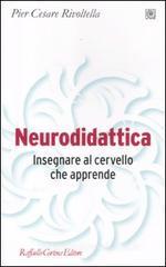 Neurodidattica. Insegnare al cervello che apprende