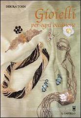 Gioielli per ogni occasione Gioielli per ogni occasione
